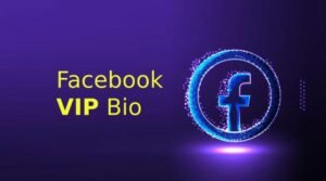 Crafting the Ultimate Facebook Vip Account Bio 2023